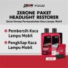 Zerone Paket Headlight Restorer 255 ml - Pembersih Jamur Kaca Mobil